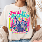Feral & Pregnant T-Shirt