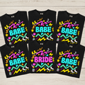80s Bachelorette Party Shirts | Bride & Babe Matching Bridal Party Tees | Neon Retro