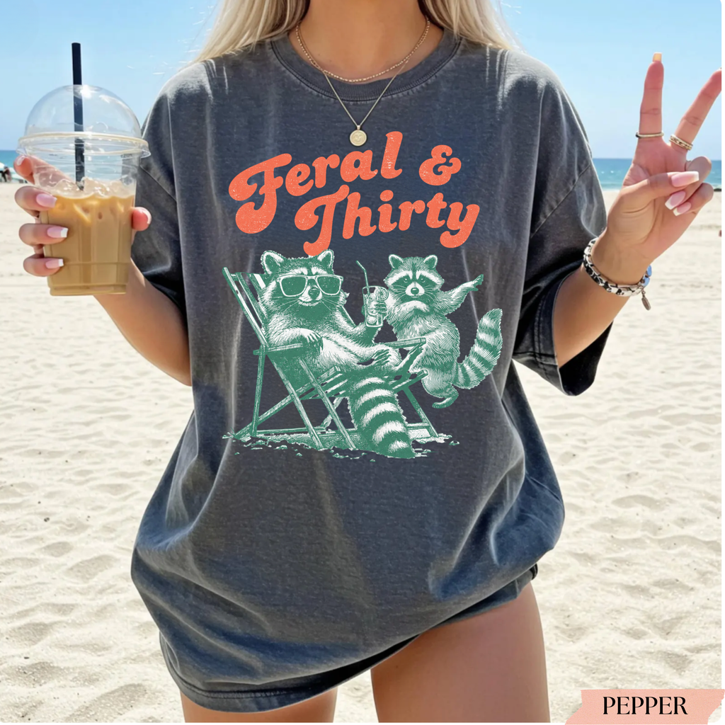 30 and Feral Birthday Shirt | Funny 30th Birthday Raccoon T-Shirt | Retro Birthday Tee