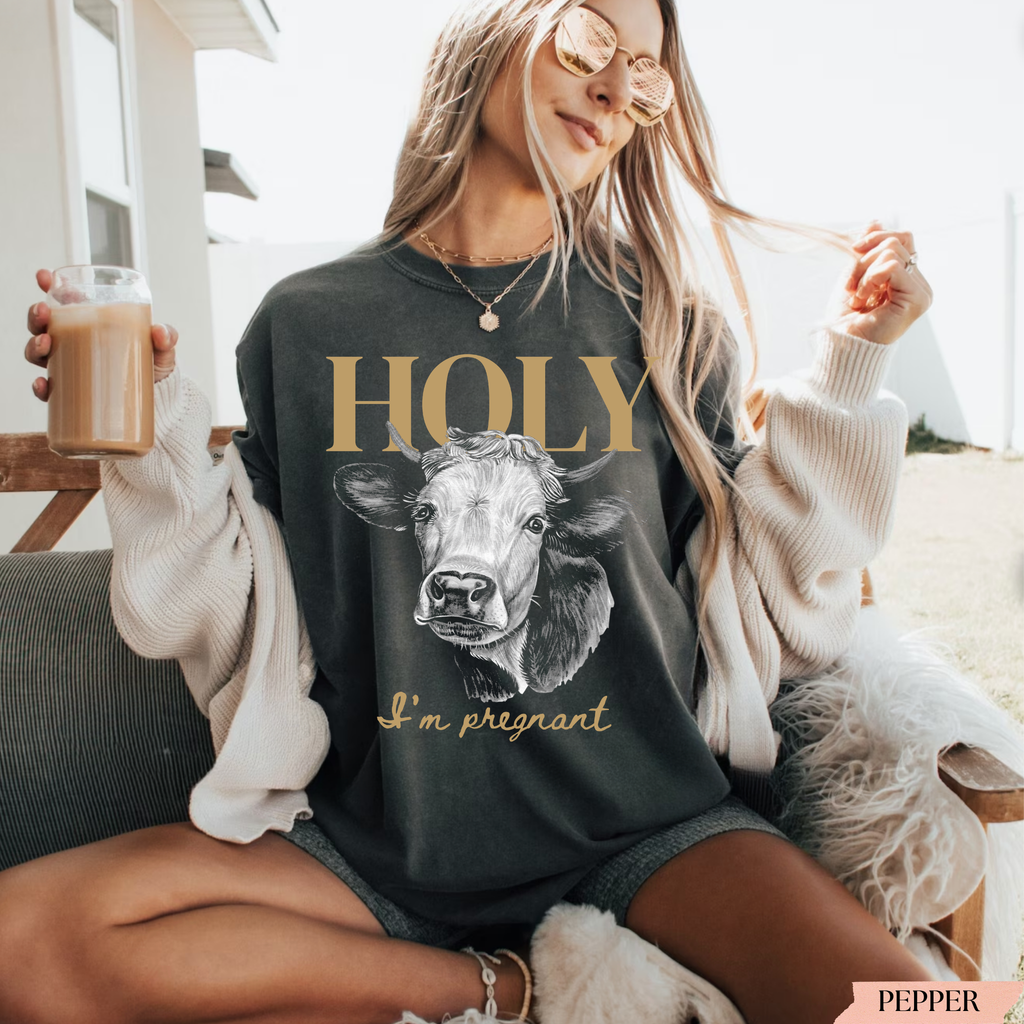 Holy Cow I’m Pregnant Shirt - Vintage Inspired