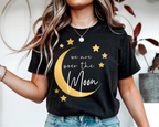 We Are Over the Moon Pregnancy Announcement Shirt | Baby Shower & New Baby Reveal T-Shirt