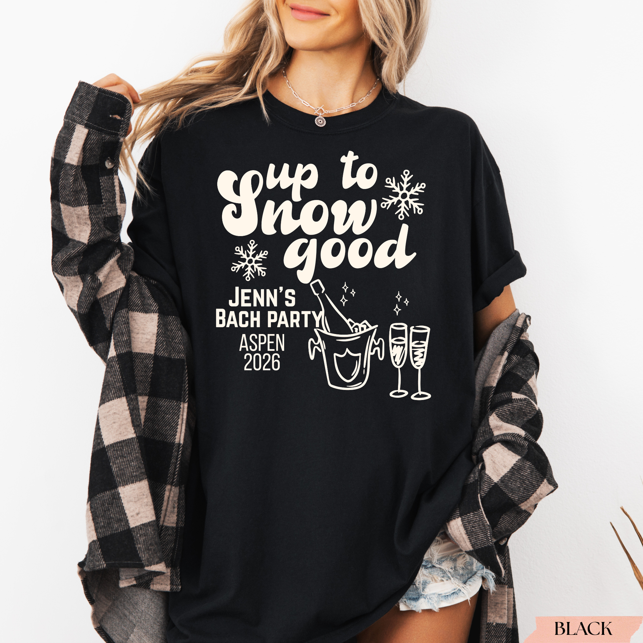 Up to Snow Good Bachelorette Shirt | Personalized Winter Bachelorette Party Tee